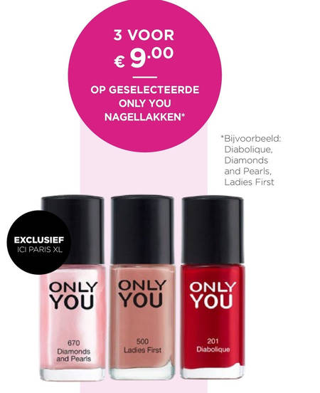 Only you   nagellak folder aanbieding bij  Ici Paris XL - details