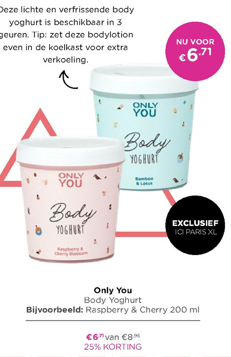 Only you   bodylotion folder aanbieding bij  Ici Paris XL - details