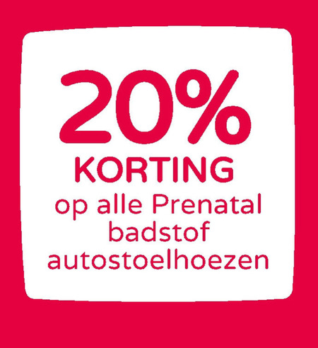 Prenatal Huismerk   autostoelhoes folder aanbieding bij  Prenatal - details