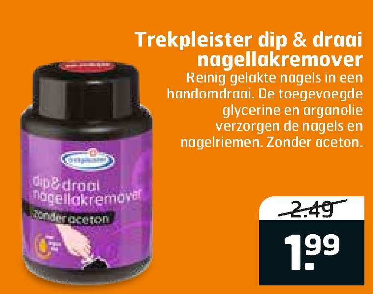 Trekpleister Huismerk   nagellakremover folder aanbieding bij  Trekpleister - details