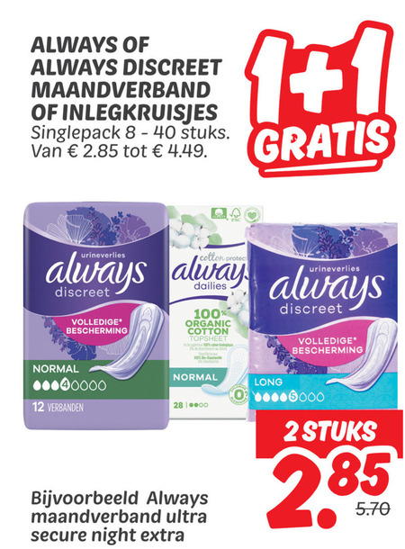 always maandverband inlegkruisjes 1 2 8 12 40 100 40000 discreet singlepack stuks bescherming organic cotton voile bio normal verbanden ultra secure night folder aanbieding bij Dekamarkt Always inlegkruisjes, maandverband folder aanbieding bij Dekamarkt - details