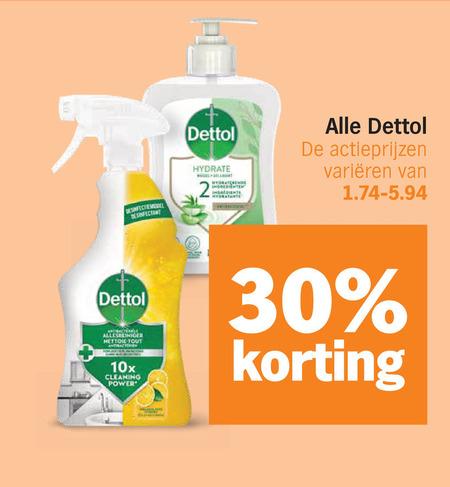 dettol allesreiniger 30 hydraterende ingredienten ingredients varieeren nettoie tout 10x cleaning power folder aanbieding bij Albert Heijn Dettol allesreiniger folder aanbieding bij Albert Heijn - details
