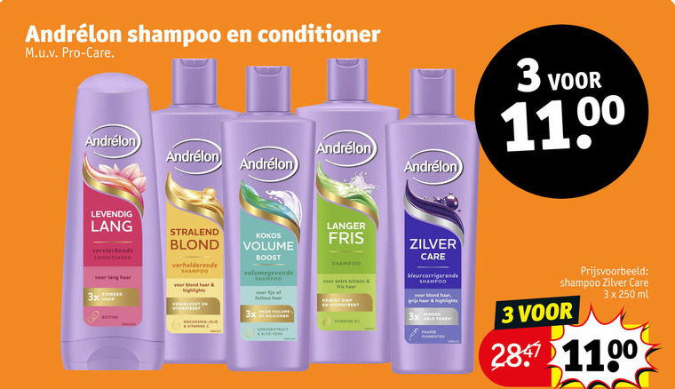 andrelon conditioner shampoo 3 250 pro care levendig lang versterkende haar 3x sterker biotine blond verhelderende highlights verheldert hydrateert macadamia olie vitamine kokos volume boost fijn futloos siliconen aloe vera langer fris schoon reinigt diep zilver grijs minder gele tonen paarse pigmenten ml folder aanbieding bij Kruidvat Andrelon conditioner, shampoo folder aanbieding bij Kruidvat - details