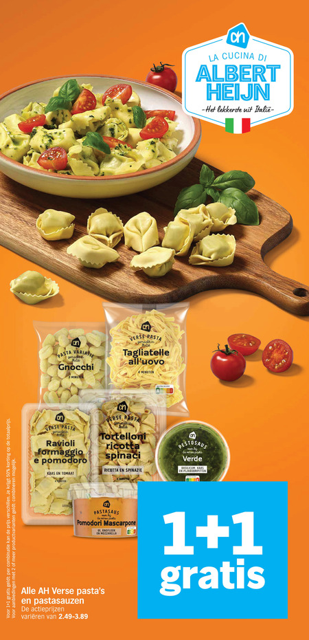 albert heijn huismerk tagliatelle pastasaus ravioli pasta 1 2 4 6 50 combinatie productvarianten combineren variatie gnocchi minuten verse gemaakt italie nutri score formaggio pomodoro kaas tomaat b tortelloni ricotta spinaci spinazie pestosaus verde basilicum pijnboompitten pomodori mascarpone ui knoflook mozzarella pastasauzen varieeren la cucina folder aanbieding bij Albert Heijn Albert Heijn Huismerk pastasaus, ravioli folder aanbieding bij Albert Heijn - details