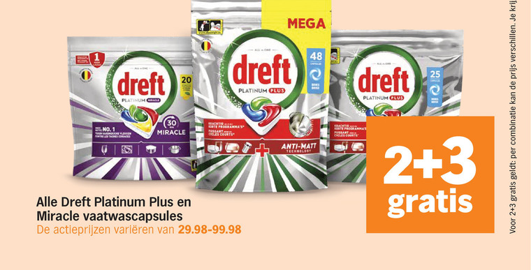 dreft vaatwasmiddel 1 2 3 20 25 30 48 time platinum cracle mega teen vlekken miracle korte courts vaatwascapsules varieeren brise anti matt www technology combinatie folder aanbieding bij Albert Heijn Dreft vaatwasmiddel folder aanbieding bij Albert Heijn - details