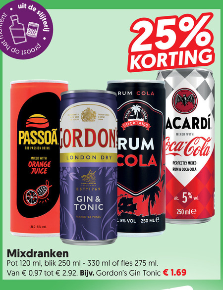 mixdrank 5 25 120 250 330 moment slijterij to queen tanqueray gordon company london rum cola cocktails bacardi mixed with passoa passion drink orange juice dry perfectly coca mixdranken trade gin tonic ml pot blik fles folder aanbieding bij Dekamarkt