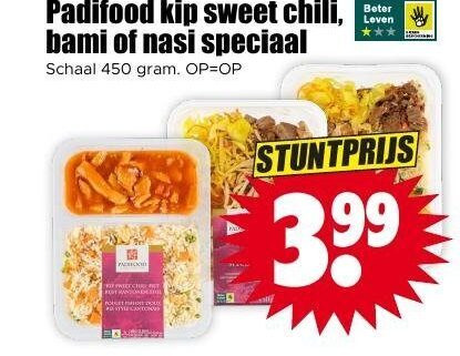 padifood oosterse maaltijd 450 kip sweet chili bami nasi schaal beter leven 3.99 folder aanbieding bij Dirk Padifood oosterse maaltijd folder aanbieding bij Dirk - details