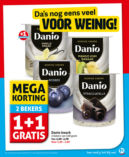 danone danio kwark 1 2 50 450 weinig messenzegel vanille romige mango kiwi banaan mega bekers bosbes stracciatella combinatie word folder aanbieding bij Hoogvliet Danone Danio kwark folder aanbieding bij Hoogvliet - details
