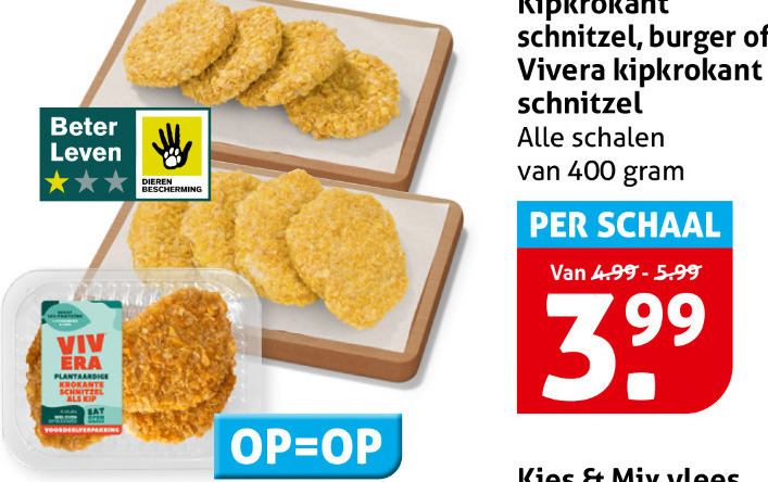 vivera kipschnitzels vegetarisch 400 beter leven dieren bescherming kipkrokant schnitzel burger schalen schaal plantaardige folder aanbieding bij Hoogvliet Vivera vegetarisch, kipschnitzel folder aanbieding bij Hoogvliet - details