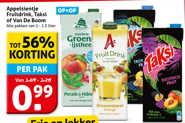 van de boom appelsientje taksi fruitdrank 1 4 40 99 100 fruitdrink pakken liter pak co troebele groen perzik vleugje fruit drink zuivel sinaasappel orange minder suiker exotisch rijk vitamine folder aanbieding bij Hoogvliet Taksi fruitdrank folder aanbieding bij Hoogvliet - details
