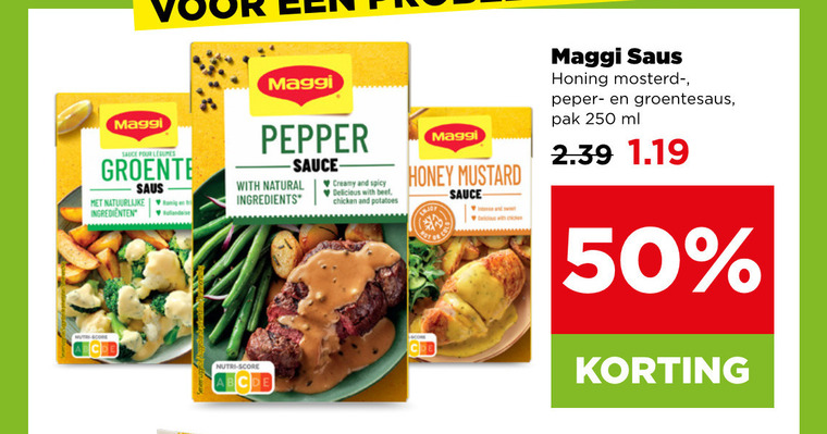 maggi saus 50 250 sauce pour legumes groente natuurlijke tri ingredienten nutri score pepper with natural ingredients creamy and spicy beef chicken potatoes honey mustard co honing mosterd peper groentesaus pak ml folder aanbieding bij Plus Maggi saus folder aanbieding bij Plus - details