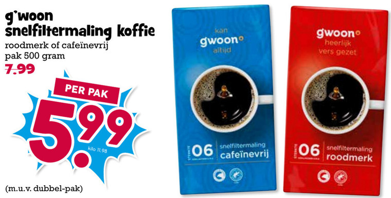 gwoon koffie 500 snelfiltermaling roodmerk pak kilo dubbel vers 06 folder aanbieding bij Boons Markt Gwoon koffie folder aanbieding bij Boons Markt - details
