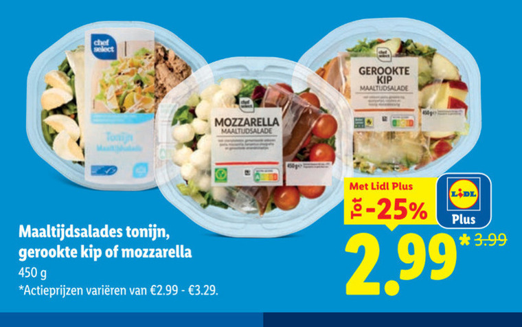maaltijdsalade 50 450 chef select tonijn maaltijdsalades gerookte kip mozzarella varieeren 3.99 folder aanbieding bij Lidl