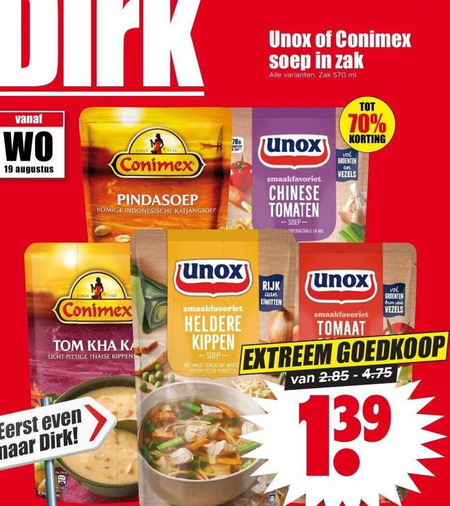 unox conimex soep 19 zak ml since pindasoep romige indonesische chinese tomaten mie groenten vezels tom licht pittige thaise kippensoep eerst heldere kippen malse stukjes kip rijk eiwitten tomaat extreem folder aanbieding bij Dirk Conimex soep folder aanbieding bij Dirk - details