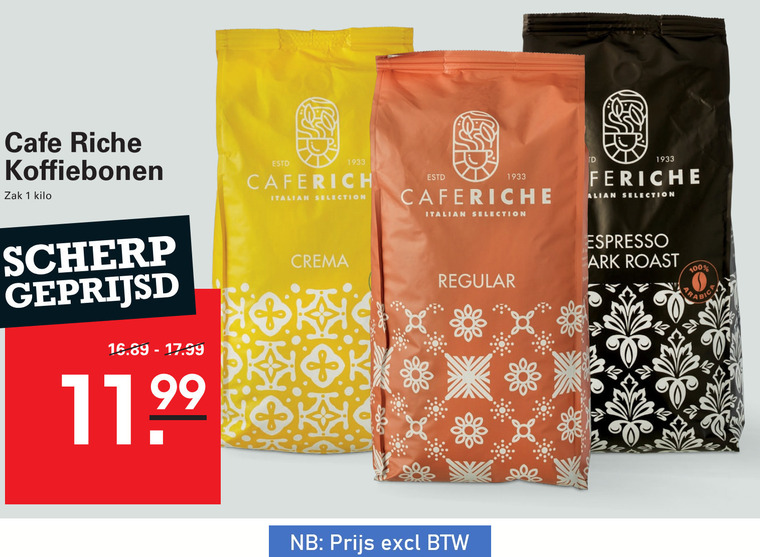 cafe riche koffiebonen 1 100 zak kilo scherp geprijsd italian selection crema regular espresso ark roast b folder aanbieding bij Sligro Cafe Riche koffiebonen folder aanbieding bij Sligro - details