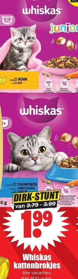 whiskas kattenvoer 100 junior kip 1 kattenbrokjes pak folder aanbieding bij Dirk Whiskas kattenvoer folder aanbieding bij Dirk - details