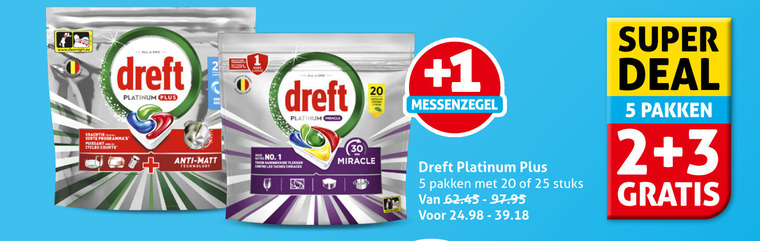 dreft vaatwasmiddel 1 2 3 5 20 25 30 platinum courts anti matt technology miracle les taches coriaces messenzegel pakken stuks super deal folder aanbieding bij Hoogvliet Dreft vaatwasmiddel folder aanbieding bij Hoogvliet - details
