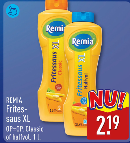 remia fritessaus 1 50 219 remi xl classic frites saus halfvol l getest folder aanbieding bij Aldi Remia fritessaus folder aanbieding bij Aldi - details
