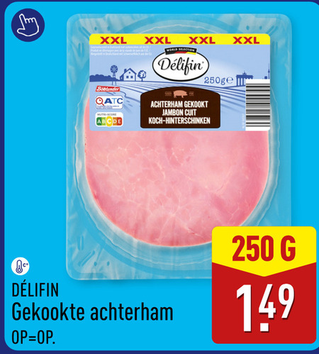 slagersachterham 250 xxl avec la viandel porc der nutri score world selection achterham gekookt jambon cuit koch gekookte folder aanbieding bij Aldi