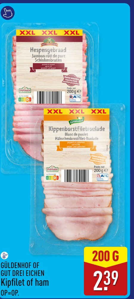 kipfilet ham 200 xxl ponnath nutri score jambon porc gepaard cuit sneetjes tranches finest poids blanc poulet gegaard gebakken folder aanbieding bij Aldi