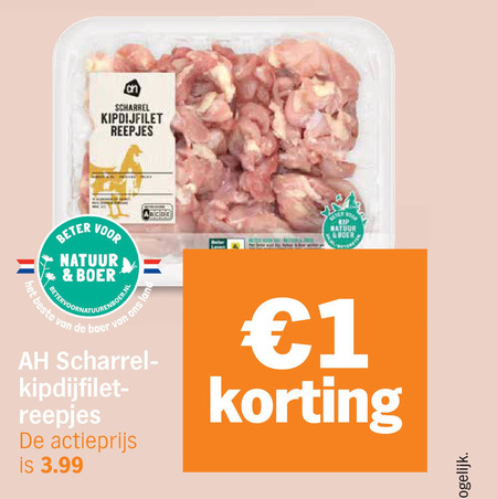 kipdijfilet 1 scharrel reepjes beter natuur boer scharrelei actieprijs 3.99 kip folder aanbieding bij Albert Heijn