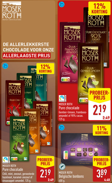 moser roth chocolade 5 11 12 90 219 400 cacao zeezout mint puur framboos luxe tabletten nutri score ge disposer gember limoen chili geroosterde hazelnoot karamel sinaasappel amandel fairtrade cocoa belgische bonbons nature assortiment chocoladebonbon romige vullingen folder aanbieding bij Aldi Moser Roth chocolade folder aanbieding bij Aldi - details