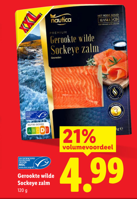 gerookte zalmfilet 120 nautica rode goud alaska premium wilde sockeye zalm gesneden nature nutri score gecertificeerd duurzame visserij www.msc.org nl volumevoordeel ge folder aanbieding bij Lidl