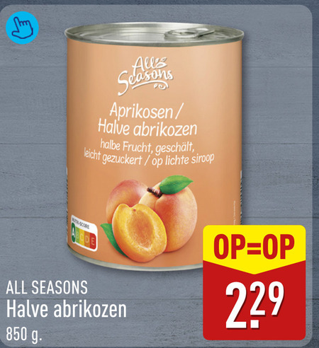fruitconserven seasons halve abrikozen halbe frucht gezuckert lichte siroop score all folder aanbieding bij Aldi