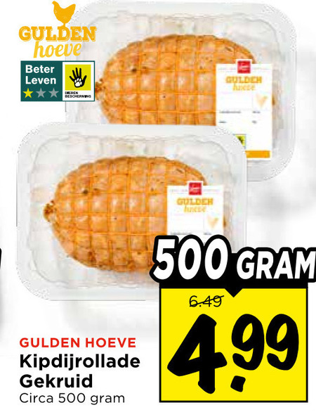 kiprollade 500 gulden hoeve beter leven kipdijrollade gekruid circa folder aanbieding bij Vomar