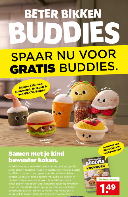 spaarakties 10 15 50 beter buddies spaar zegels buddie smoothie taco tim sushi hamburger harry pasta pip pita pleun kind koken kiezen zes pluche knuffels vorm gerechten kinderen vinden duiken keuken nieuwe smaken kookboek favoriete recepten weetjes spelletjes tips stickers verzamelen folder aanbieding bij Plus