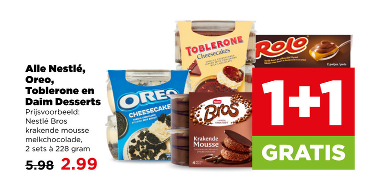 bros toblerone rolo daim toetje 1 2 4 oreo desserts krakende mousse melkchocolade cheesecake cheesecakes milk just potjes pots folder aanbieding bij Plus Rolo toetje folder aanbieding bij Plus - details