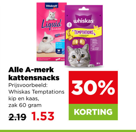 vitakraft whiskas kattensnacks 30 60 liquid temptations merk kip kaas zak folder aanbieding bij Plus Whiskas kattensnacks folder aanbieding bij Plus - details