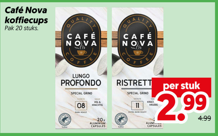 cafe nova koffiecups 11 20 mcafee pak stuks lungo profondo grind sterkte coffee dark roast 20x aluminium capsules kruidig stuk folder aanbieding bij Dekamarkt Cafe Nova koffiecups folder aanbieding bij Dekamarkt - details