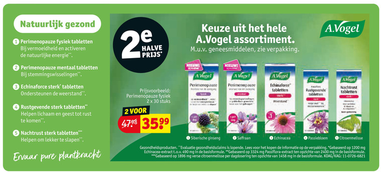 a vogel voedingssupplement 1 2 3 4 5 30 natuurlijk gezond fysiek tabletten activeren natuurlijke energie stemmingswisselingen echinaforce ondersteunen weerstand rustgevende lichaam geest aaa nachtrust slapen halve stuks a.vogel assortiment geneesmiddelen siberische ginseng kruidvat saffraan echinacea passiebloem citroenmelisse gezondheidsproducten evaluatie gezondheidsclaims lopende lees gebaseerd mg extract passiflora verse dagdosering folder aanbieding bij Kruidvat A Vogel voedingssupplement folder aanbieding bij Kruidvat - details