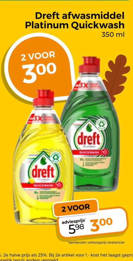 dreft afwasmiddel 2 25 300 350 platinum quickwash ml 3x 2e halve artikel vermeld folder aanbieding bij Trekpleister Dreft afwasmiddel folder aanbieding bij Trekpleister - details