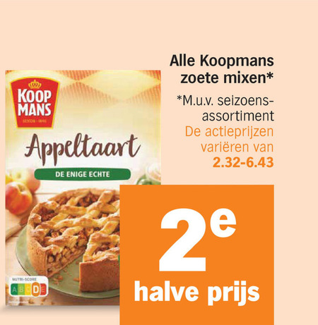 koopmans cakemix pannenkoekenmix bakmix score mans appeltaart enige zoete mixen m.u.v assortiment varieeren 2 halve folder aanbieding bij Albert Heijn Koopmans pannenkoekenmix, cakemix folder aanbieding bij Albert Heijn - details