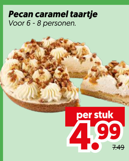 taart pecan caramel taartje personen stuk 4 99 folder aanbieding bij Dekamarkt