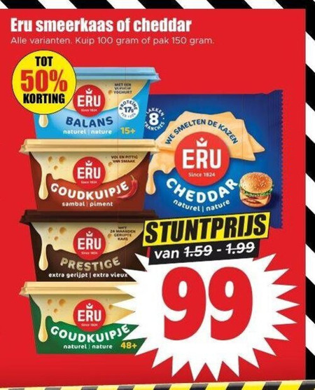 eru cheddar smeerkaas 8 17 24 50 99 100 150 kuip pak hotel naturel nature 15 balans smelten kazen goudkuipje sambal maanden prestige gerijpt vieux 48 since folder aanbieding bij Dirk Eru cheddar, smeerkaas folder aanbieding bij Dirk - details