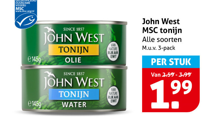 john west tonijn in blik 3 visserij www.msc.org nl since olie water nature rijk eiwit soorten pack stuk 3.99 folder aanbieding bij Hoogvliet John West tonijn in blik folder aanbieding bij Hoogvliet - details