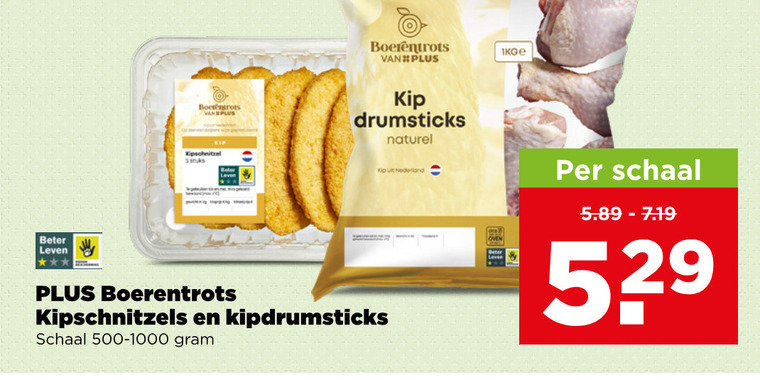 kipschnitzels drumsticks 5 kipschnitzel stuks boerentrots kip naturel nederland schaal beter leven kipdrumsticks folder aanbieding bij Plus
