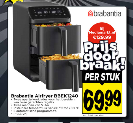 brabantia friteuse 2 5 6 80 200 airfryer twee bereiden gerechten manden liter instelbare temperatuur automatische vrij stuk stuks folder aanbieding bij Vomar Brabantia friteuse folder aanbieding bij Vomar - details