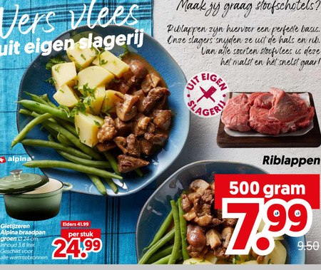 riblappen 24 500 vers vlees slagerij stoofschotels basis slagers snijden hals rib soorten stoofvlees alpina sla gietijzeren braadpan groen cm inhoud 3 8 liter warmtebronnen elders stuk 99 folder aanbieding bij Dekamarkt