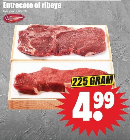 runderentrecote 225 entrecote ribeye pak vleeschmeesters 4 99 folder aanbieding bij Dirk