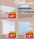 klik op dit plaatje voor een vergroting en voor vergelijkbare aanbiedingen gerelateerd aan ` 6 60 90 140 200 chill modus hoogte cm matras lidl.nl livarno free home freeze stof voert lichaamswarmte daarom effect slaapklimaat bereiken warme nachten cooling wassen dekbed 24 99 hoofdkussen kussensloop stuk 12 `  6 60 90 140 200 chill modus hoogte cm matras lidl.nl livarno free home freeze stof voert lichaamswarmte daarom effect slaapklimaat bereiken warme nachten cooling wassen dekbed 24 99 hoofdkussen kussensloop stuk 12