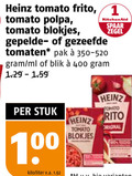 klik op dit plaatje voor een vergroting en voor vergelijkbare aanbiedingen gerelateerd aan ` 1 100 400 heinz tomato frito kitchenaid spaar zegel blokjes gezeefde tomaten pak ml blik stuk kilo liter v.a. original ` 1 100 400 heinz tomato frito kitchenaid spaar zegel blokjes gezeefde tomaten pak ml blik stuk kilo liter v.a. original