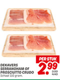 klik op dit plaatje voor een vergroting en voor vergelijkbare aanbiedingen gerelateerd aan ` dekavers serranoham prosciutto crudo schaal stuk 3.99 ` dekavers serranoham prosciutto crudo schaal stuk 3.99