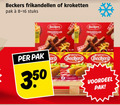 klik op dit plaatje voor een vergroting en voor vergelijkbare aanbiedingen gerelateerd aan ` 8 beckers frikandellen kroketten pak stuks 8x voordeel ` 8 beckers frikandellen kroketten pak stuks 8x voordeel