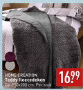klik op dit plaatje voor een vergroting en voor vergelijkbare aanbiedingen gerelateerd aan ` fleecedeken home creation teddy ca. cm stuk `  fleecedeken home creation teddy ca. cm stuk