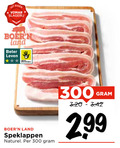klik op dit plaatje voor een vergroting en voor vergelijkbare aanbiedingen gerelateerd aan ` speklapjes 300 slagerij boer land beter leven speklappen naturel 2 99 `  speklapjes 300 slagerij boer land beter leven speklappen naturel 2 99