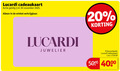 klik op dit plaatje voor een vergroting en voor vergelijkbare aanbiedingen gerelateerd aan ` cadeaukaart 20 30 5000 lucardi juwelier t.w.v. ` cadeaukaart 20 30 5000 lucardi juwelier t.w.v.